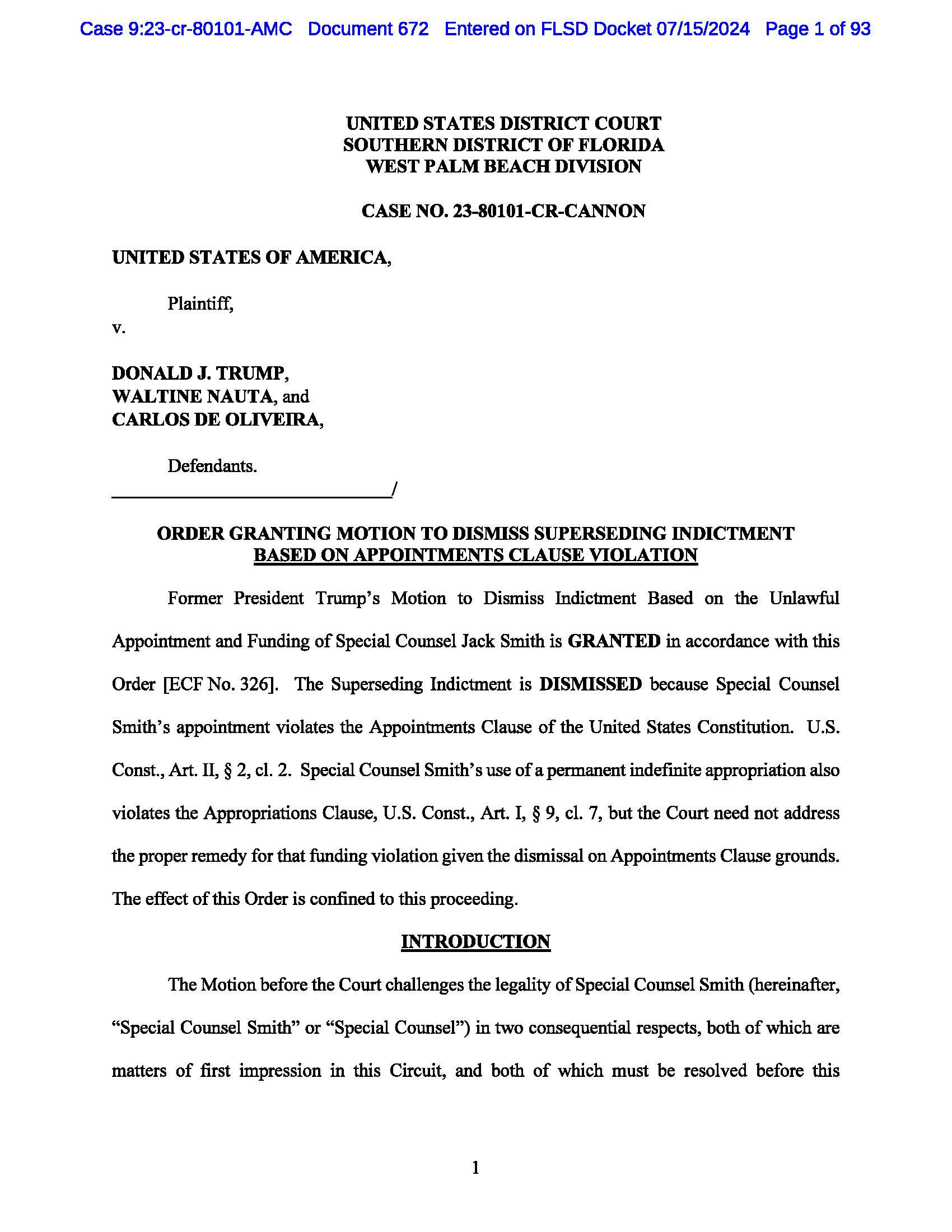 Legal ruling by Judge Aileen M. Cannon in the U.S. Governments prosecution of Fromer President Trump’s classified documents case